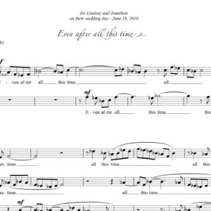 Even After All This Time (SATB only)